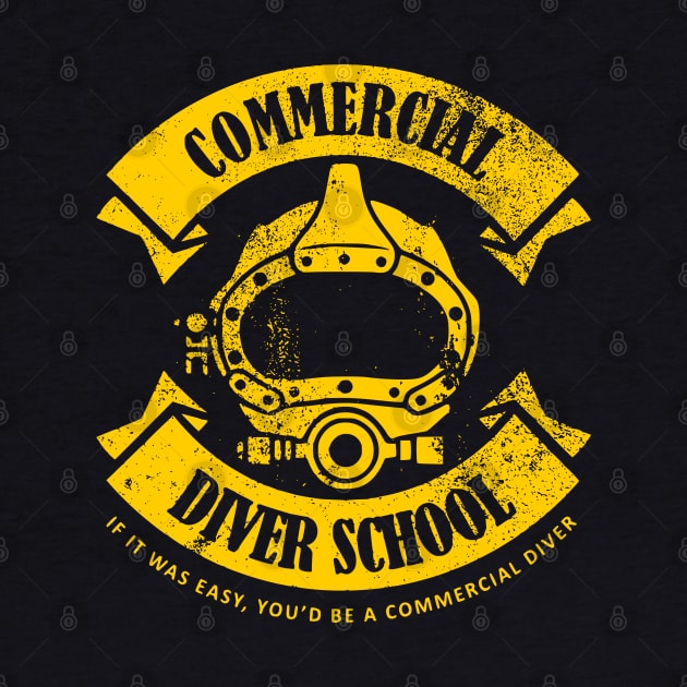 Commercial Diver School (distressed) by TCP